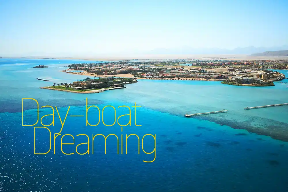 Day-boat Dreaming in the charming Egyptian resort of El Gouna