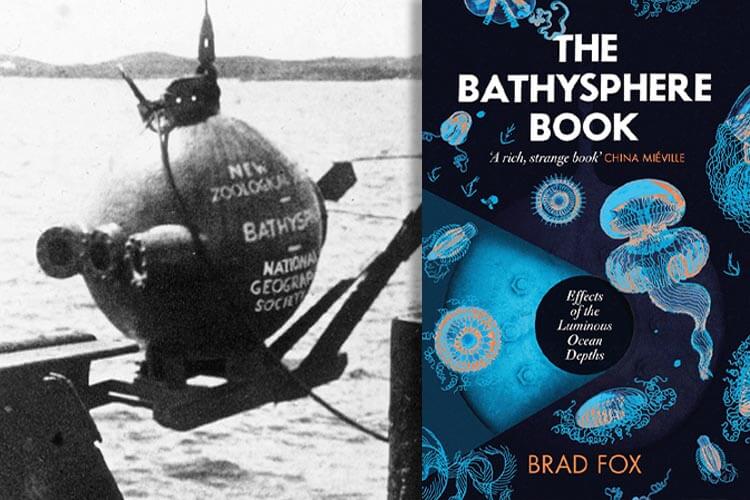 Review: The Bathysphere Book by Brad Fox